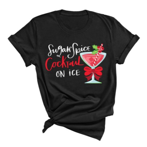 "Sugar Spice Cocktails On Ice" Tee