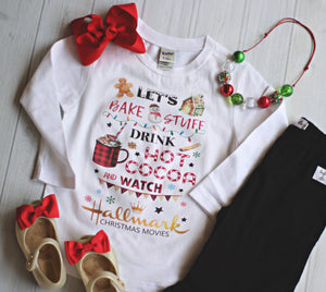 Let's Bake stuff and watch Hallmark Christmas movies - Graphic Tee