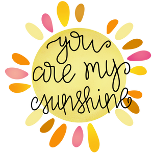 #14 Girls You Are My Sunshine