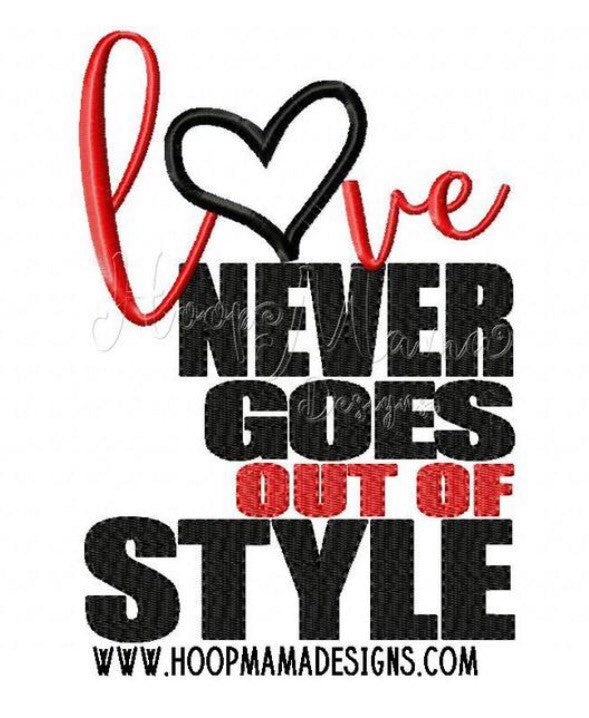 Love never goes out of style - Valentine's Day Vinyl Shirt - Boy's or Girl's Design - Vday shirt - Valentine - monogram shirt